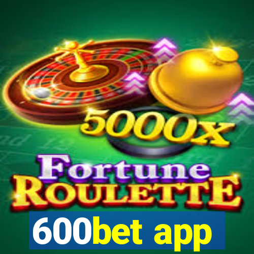 600bet app